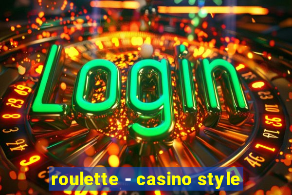 roulette - casino style