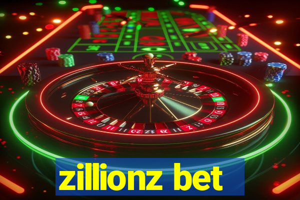 zillionz bet