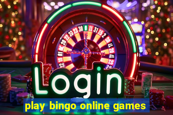 play bingo online games