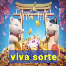 viva sorte