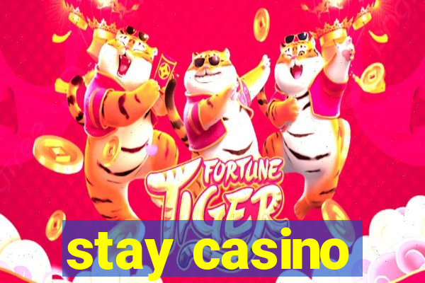 stay casino