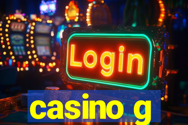 casino g