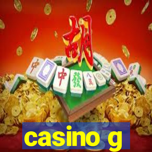 casino g