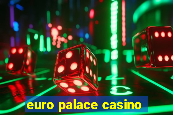 euro palace casino