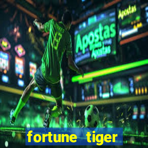 fortune tiger gratis teste