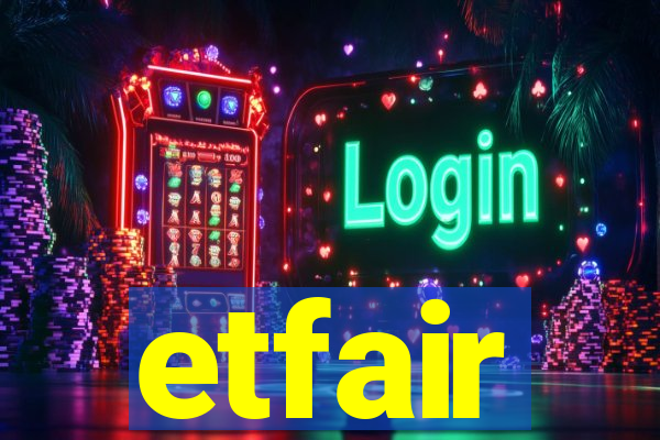 etfair