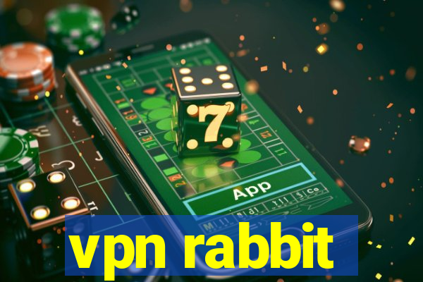 vpn rabbit