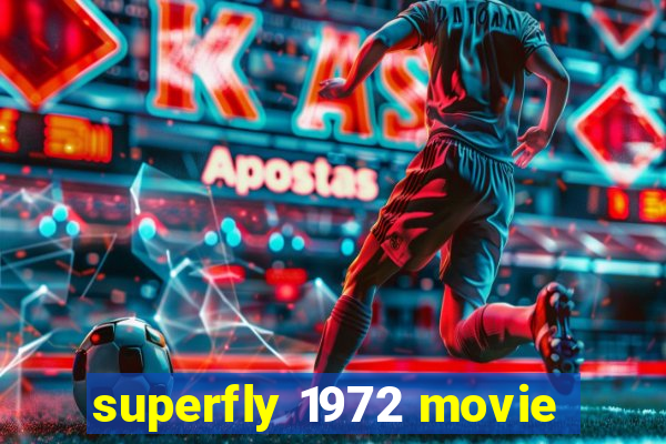 superfly 1972 movie