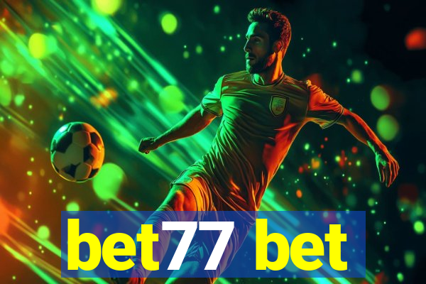 bet77 bet