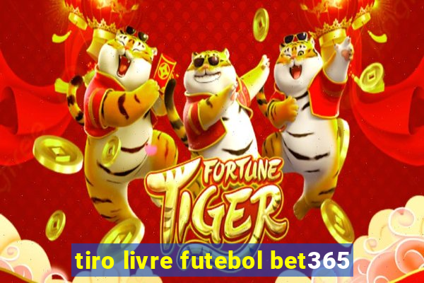 tiro livre futebol bet365