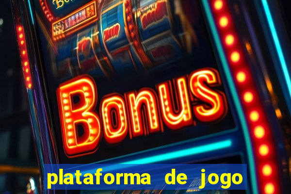 plataforma de jogo ganhar dinheiro