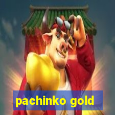 pachinko gold