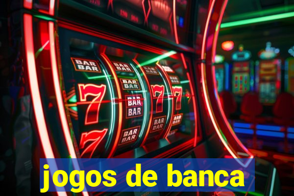 jogos de banca