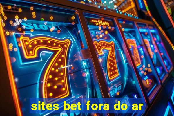 sites bet fora do ar