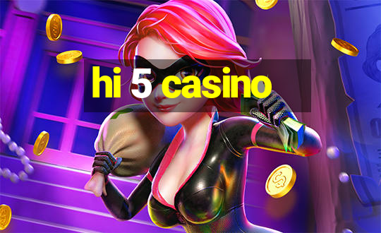 hi 5 casino