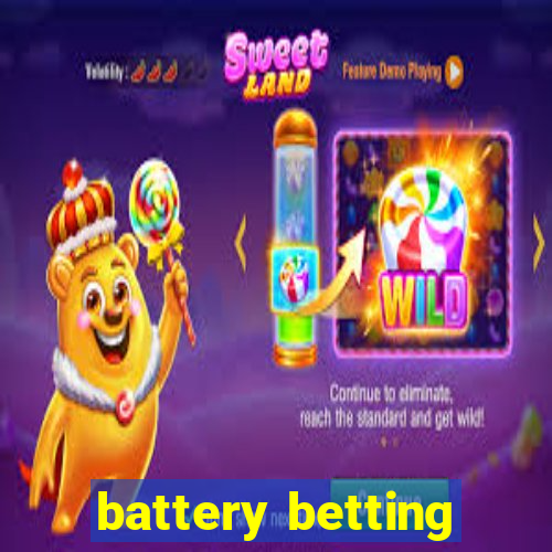 battery betting