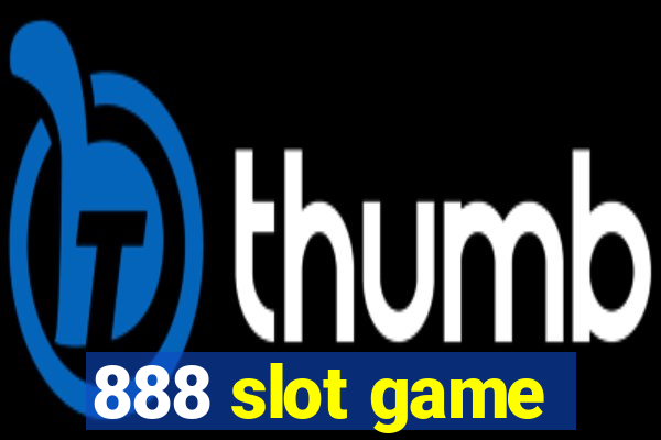 888 slot game