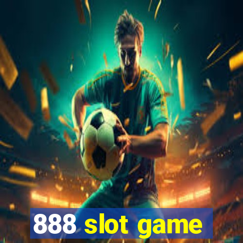 888 slot game