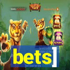 bets]