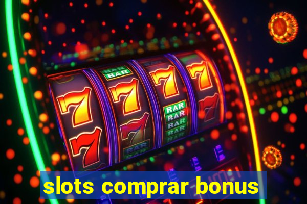 slots comprar bonus