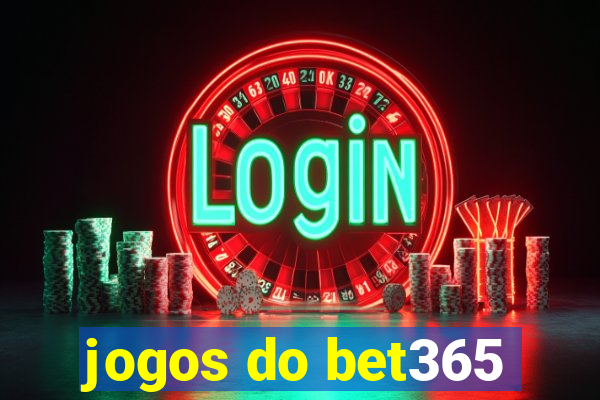 jogos do bet365