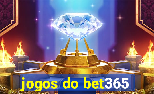 jogos do bet365