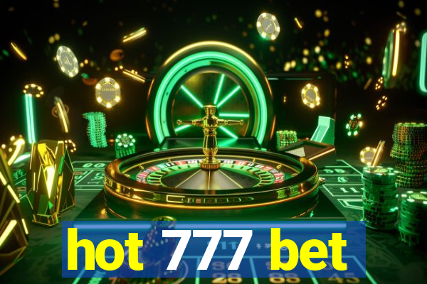 hot 777 bet