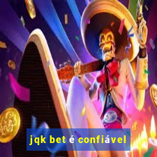 jqk bet é confiável