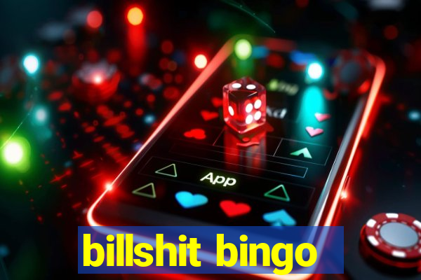 billshit bingo