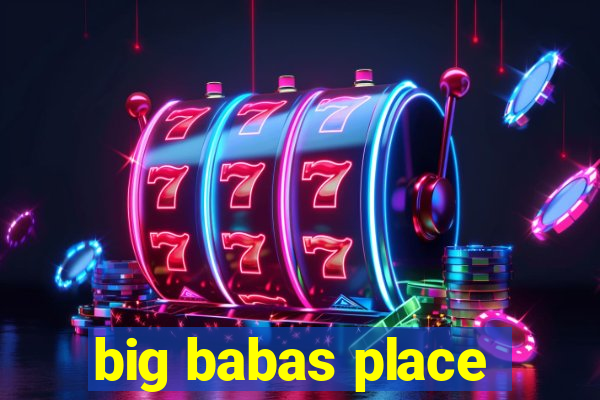 big babas place