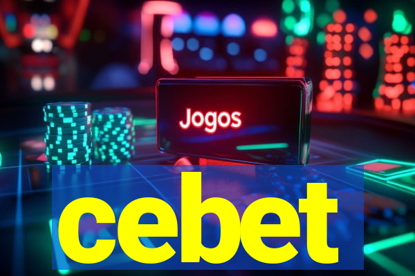 cebet