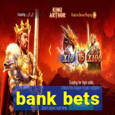 bank bets