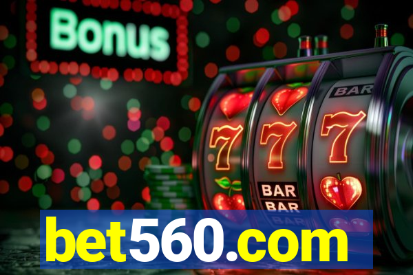 bet560.com