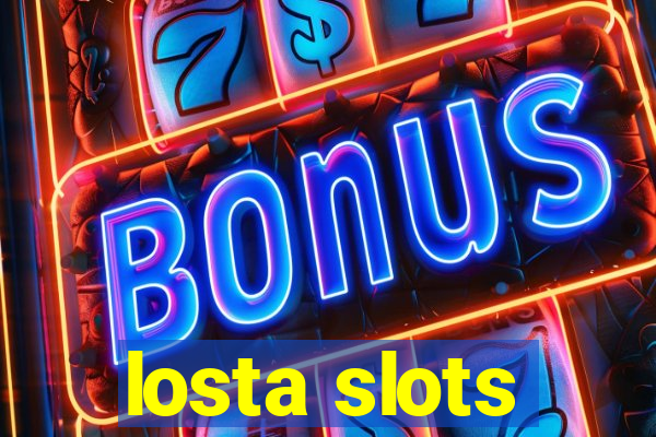 losta slots