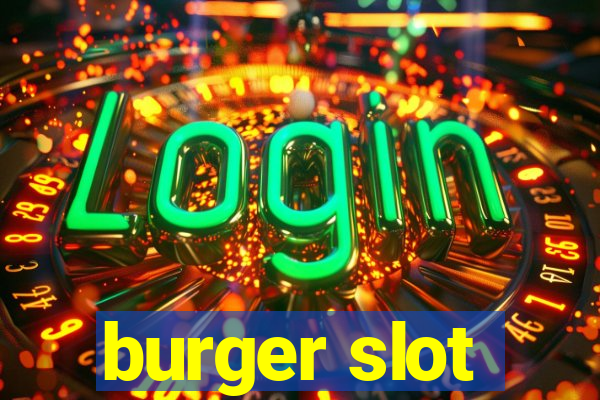 burger slot