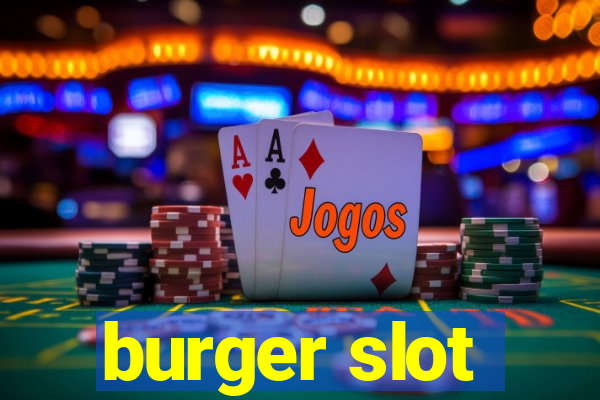 burger slot