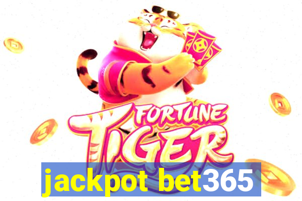 jackpot bet365