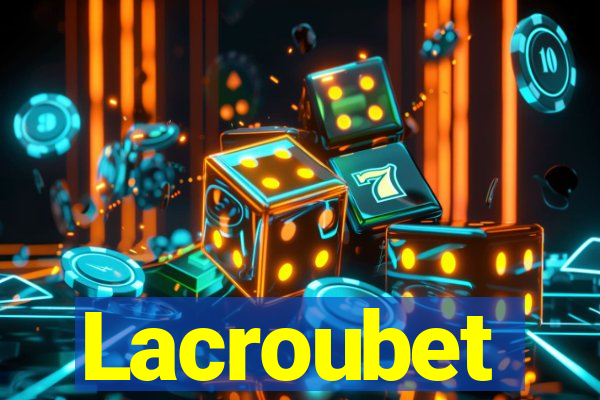 Lacroubet