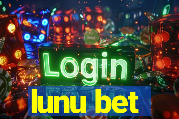 lunu bet