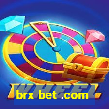 brx bet .com