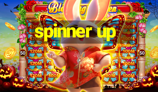 spinner up