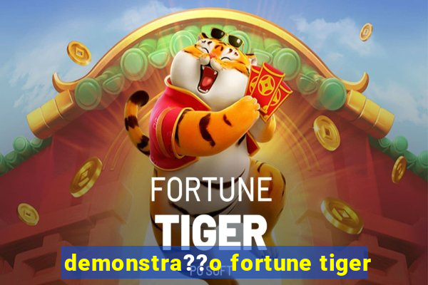 demonstra??o fortune tiger