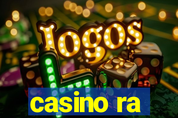 casino ra