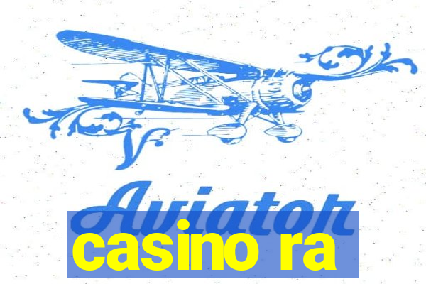 casino ra