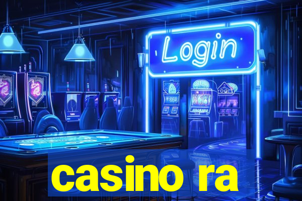 casino ra