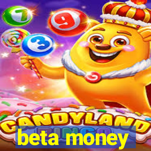 beta money