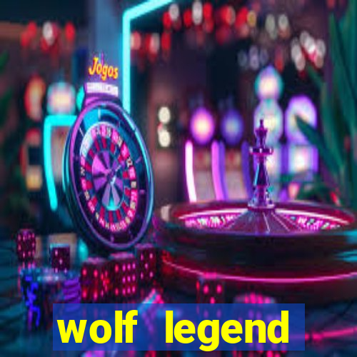 wolf legend megaways slot review