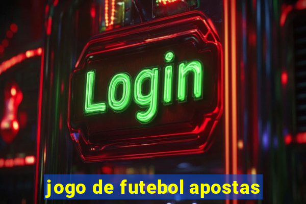 jogo de futebol apostas