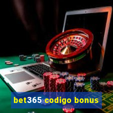 bet365 codigo bonus