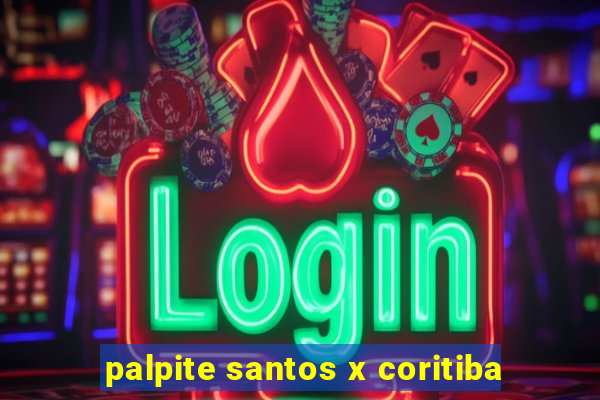 palpite santos x coritiba